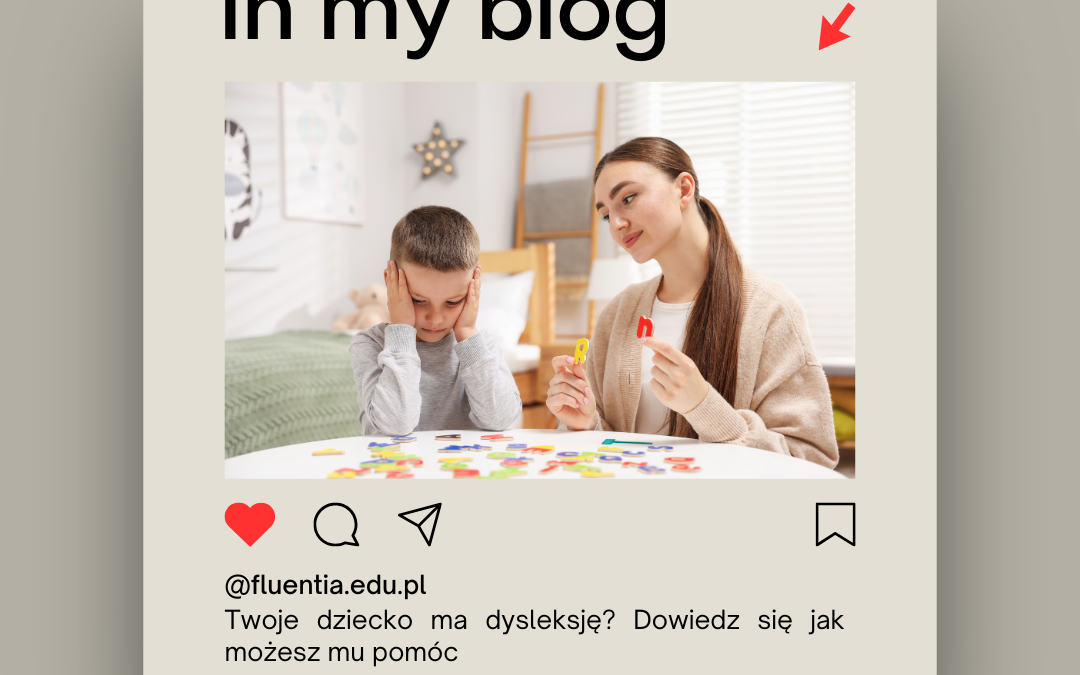 Jak dyslektycy powinni uczyć się języków obcych w&nbsp;domu?